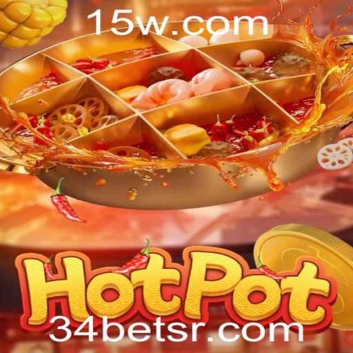 Desvendando o Jogo Hotpot: Estratégias e Regras com Foco em 34bet